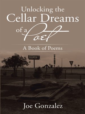 cover image of Unlocking the Cellar Dreams of a Poet